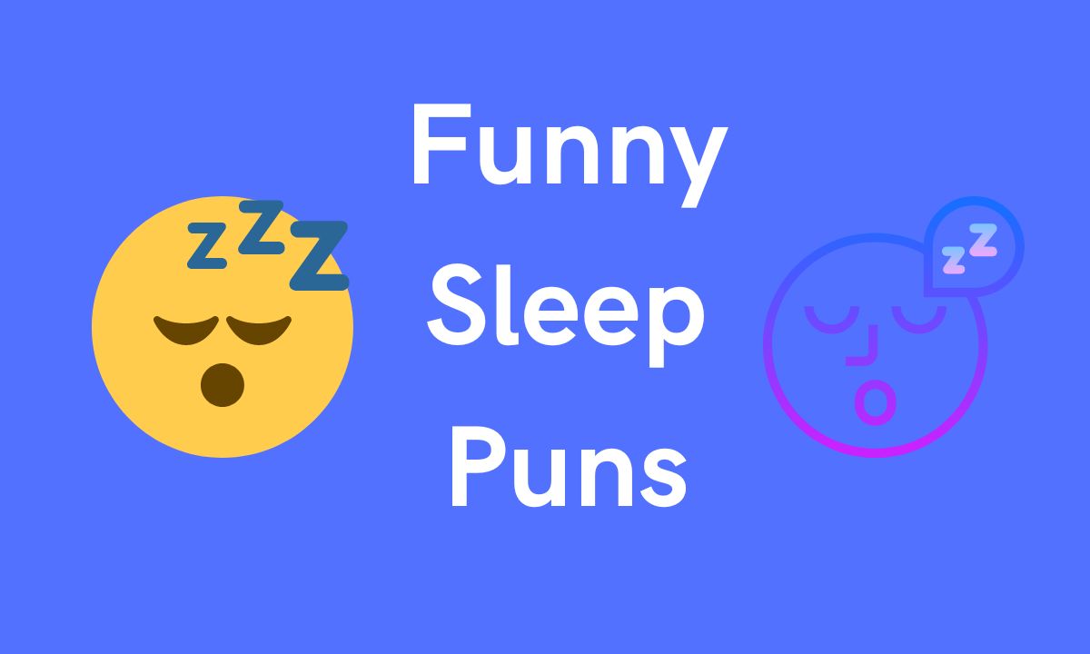145+ Funny Sleep Puns to Keep You Dreaming with Laughter 2023