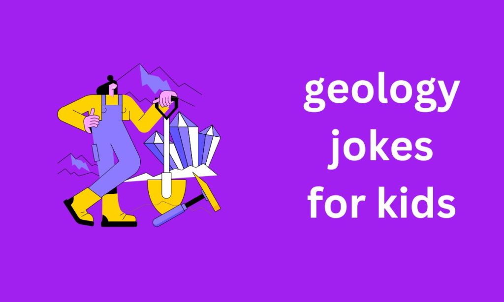 geology jokes for kids