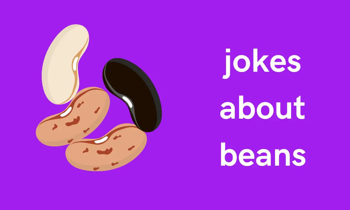 140+ Funny Bean Puns 2023