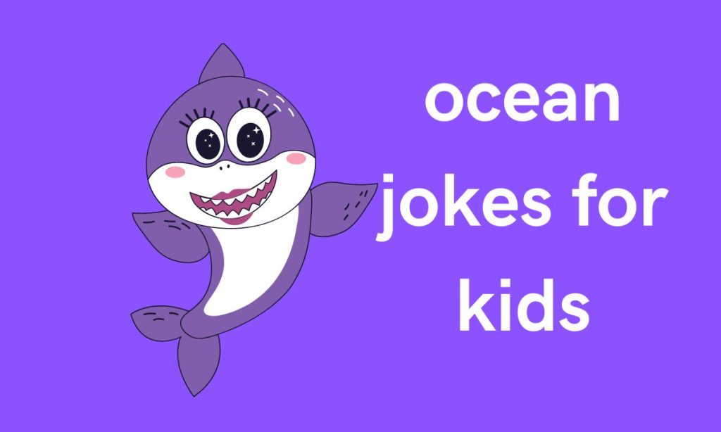 ocean jokes for kids